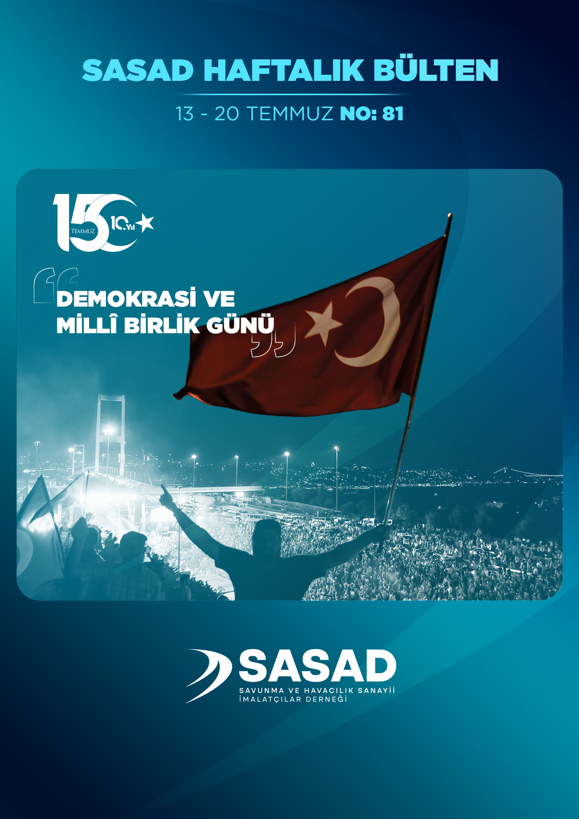 20 Temmuz 2026 - Haftalık Bülten