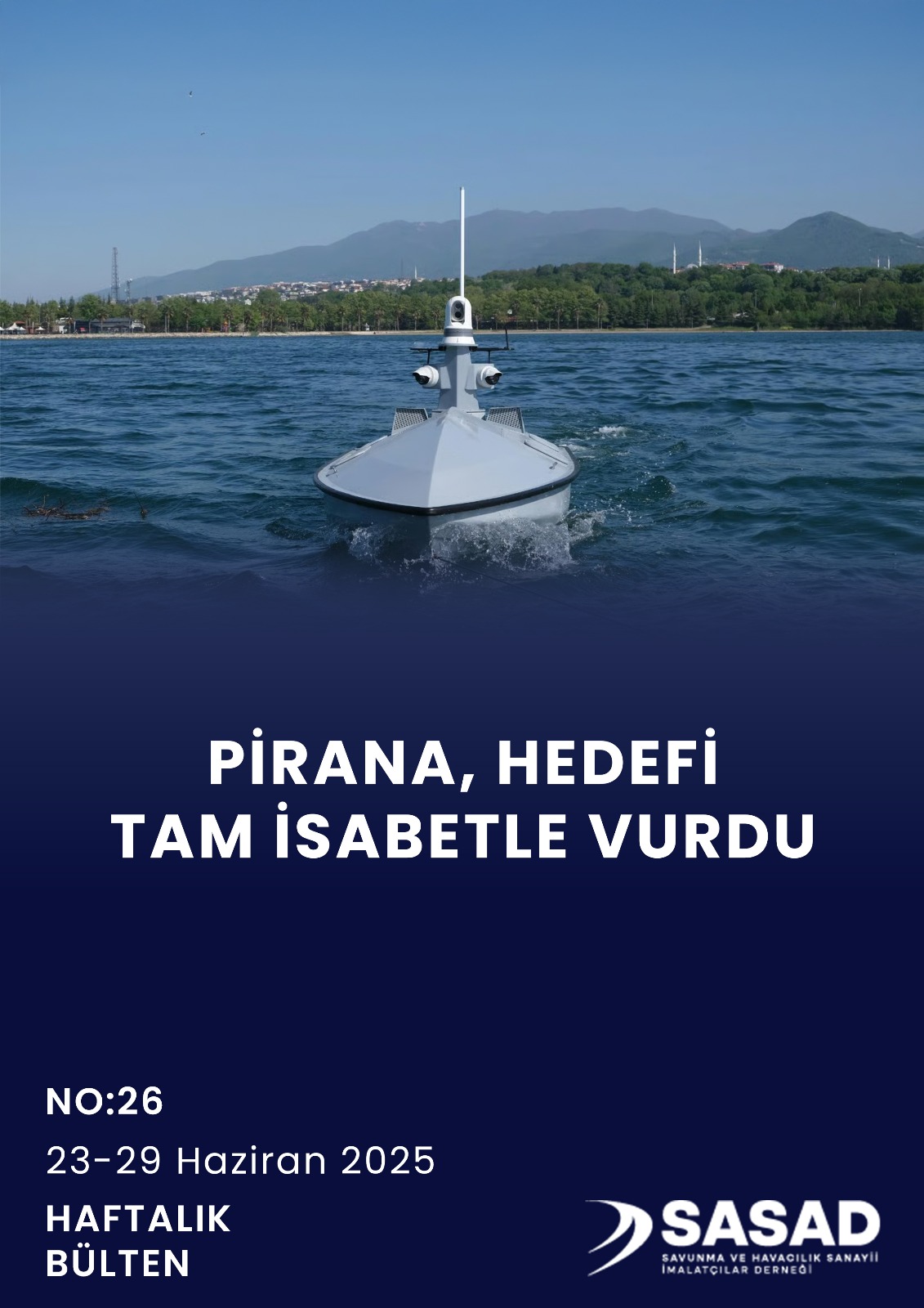 	30 Haziran 2025 - Haftalık Bülten