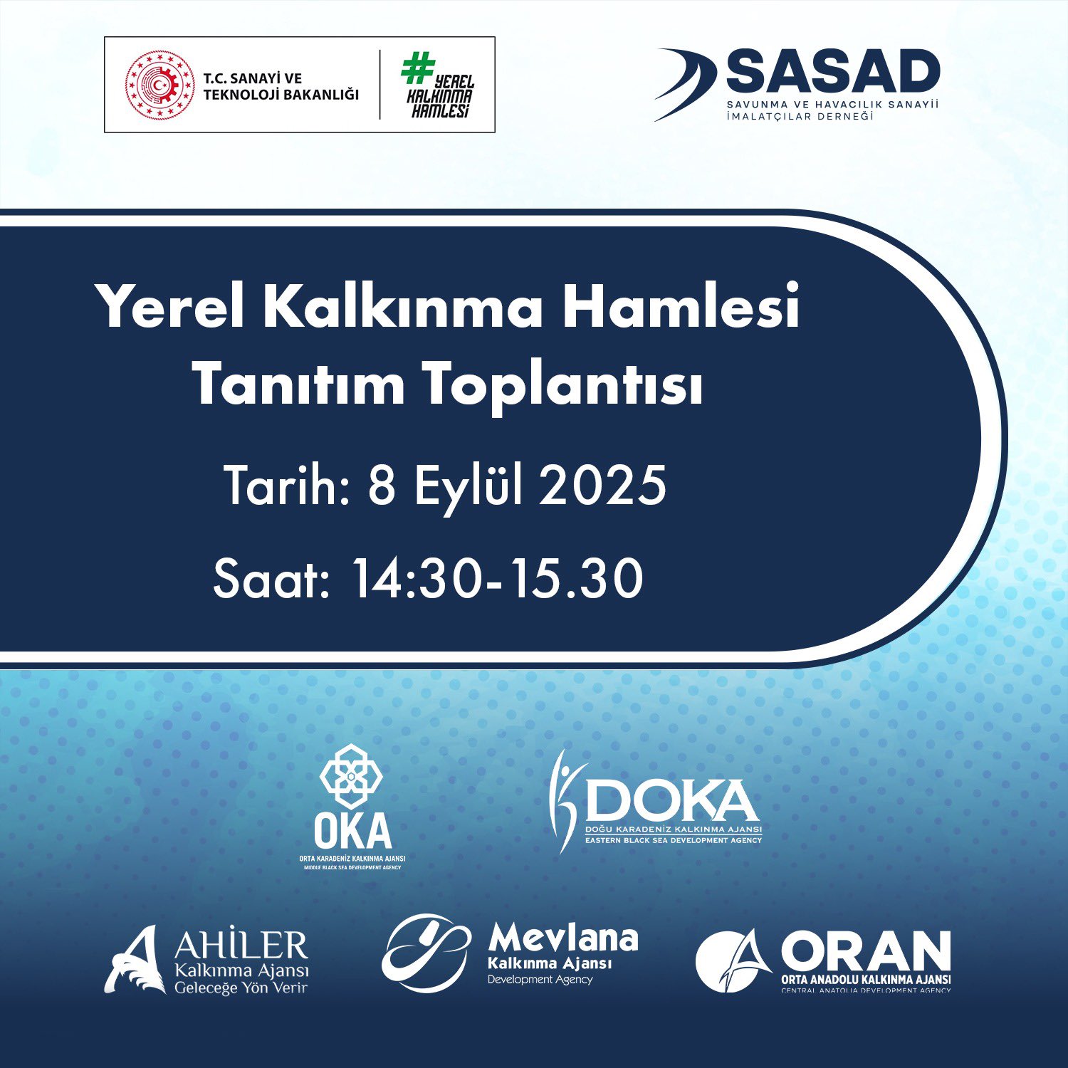 Sanayi ve Teknoloji Bakanlığı koordinasyonunda yürütülen Yerel Kalkınma Hamlesi Programı kapsamında, sektörümüze yönelik teşviklerin ele alınacağı Kalkınma Ajansları Bilgilendirme Toplantısı düzenlenecektir.